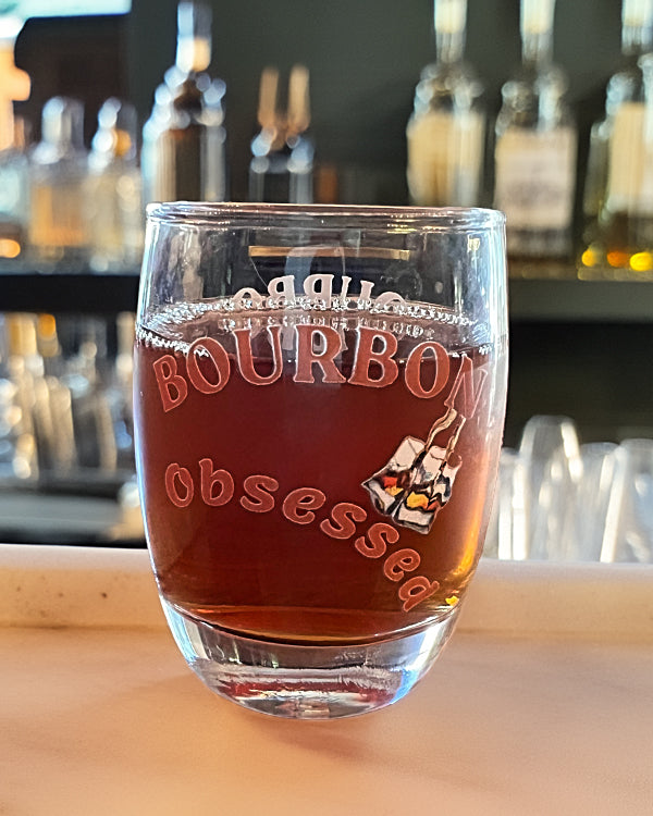 BOURBON OBSESSED Whiskey Glasses