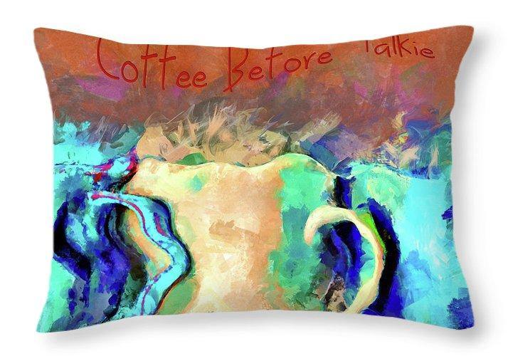 Coffee Before Talkie - Throw Pillow - Drunk Girl Art