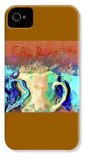Coffee Before Talkie - Phone Case | Drunk-Girl-Art