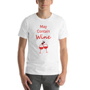 May Contain Wine Short-Sleeve Unisex T-Shirt - Drunk Girl Art